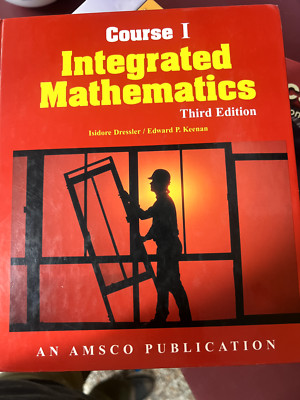 Course I Integrated Mathematics Third Edition, An Amsco Publication