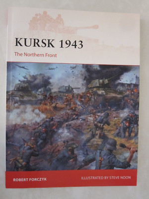 Kursk 1943: The Northern Front - Osprey Campaign 272