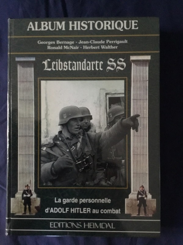 Album Heimdal Leibstandarte  Ss La Garde Personnel Dâ Hitler Au Combat 1996 Neuf