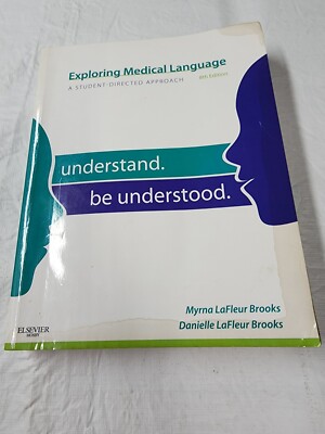 Exploring Medical Language : A Student-Directed Approach by Danielle LaFleur...