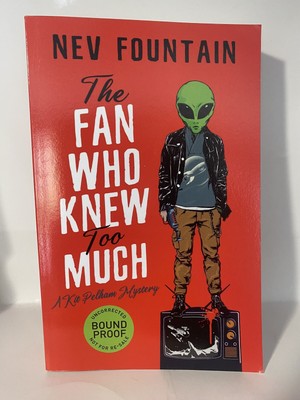 The Fan Who Knew Too Much: A Kit Pelham Mystery-Nev Fountain-7/24-ARC