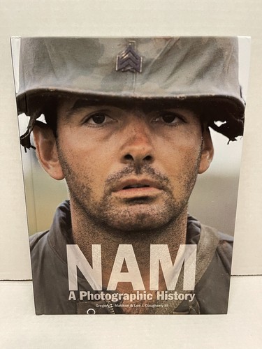 洋書 NAM: A Photographic History Nam A Photographic History: Mattson, Gregory L.; Daugherty