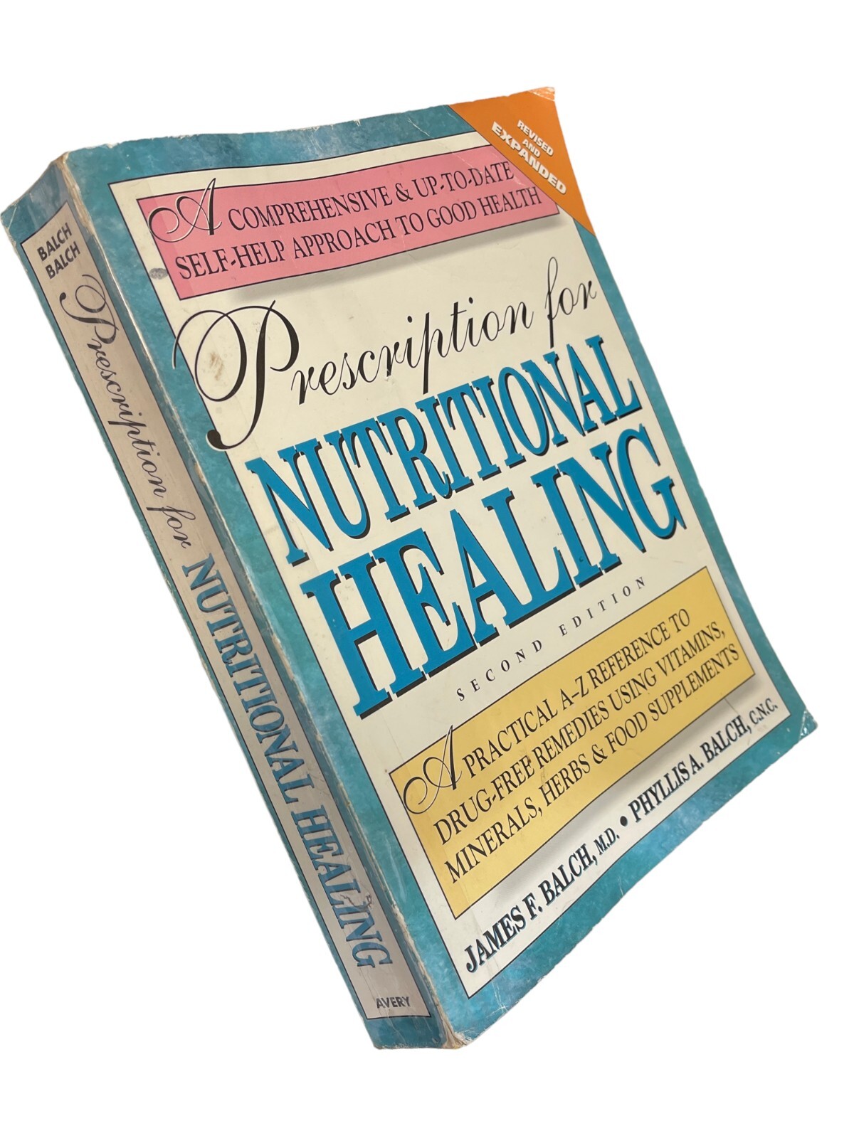 健康・医学 NUTRITIONAL HEALING Prescription for Nutritional Healing, Fifth Edition: A