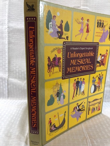 Unforgettable Musical Memories Song Book Piano Guitar 1984 Readers Digest