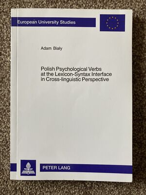 Polish Psychological Verbs at the Lexicon-Syntax Interface in...