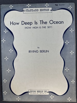 How Deep Is The Ocean, How High Is The Sky - By Irving Berlin, 1932 Sheet Music