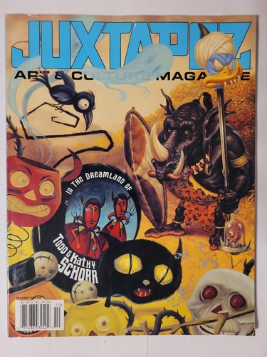 JUXTAPOZ Magazine - #58 Sept/Oct 2005, Todd & Kathy Schorr JUXTAPOZ Magazine - #58 Sept/Oct 2005, Todd & Kathy Schorr