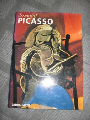 ESSENTIAL PICASSO--Art book by Laura Payne, published Dempsey Parr 1999