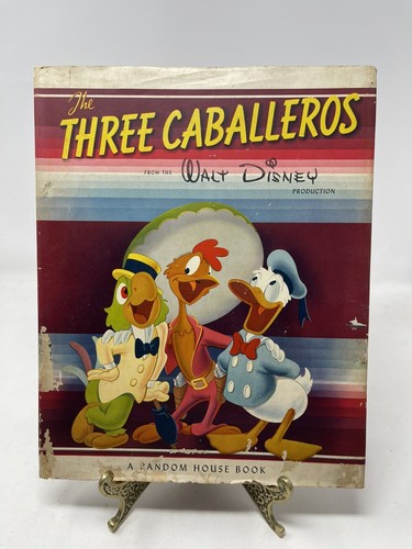 The Three Caballeros Walt Disney Studio's 1st Ed 1944 The Three Caballeros Walt Disney Studio's 1st Ed 1944