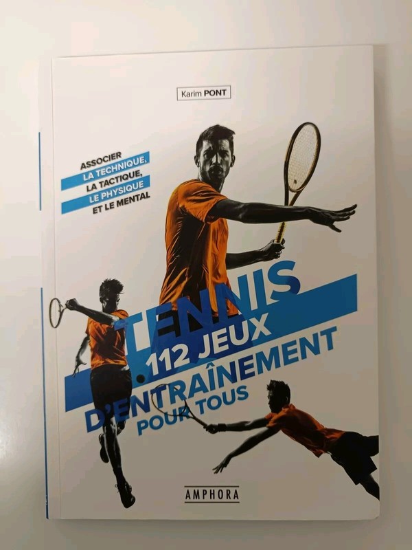 Tennis 112 Jeux D'EntraÃ®Nement - PrÃ©Paration Physique - Karim Pont