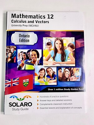 Mathematics 12 - Calculus and Vectors - University Prep - MCV4U - Solaro 