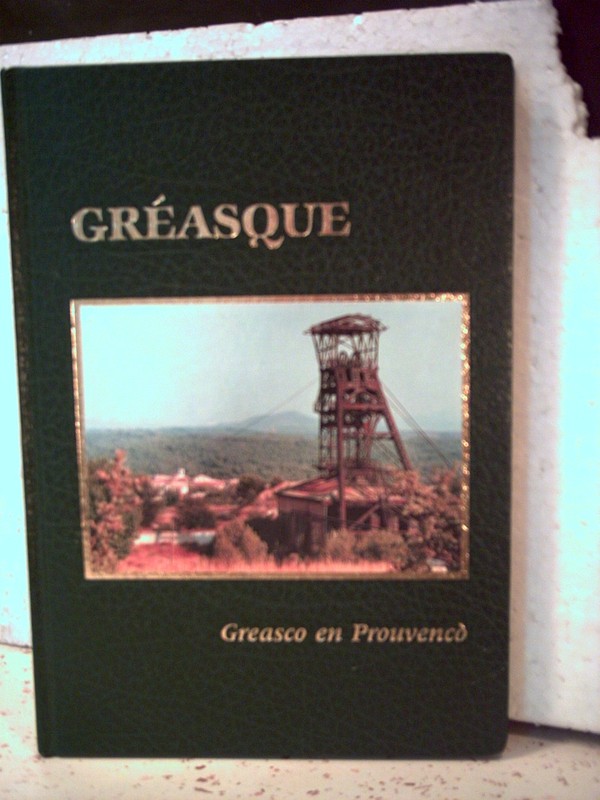 Lacomblez. GrÃAsque. Greasco En Prouvenco.  ( Monographie, Provence )