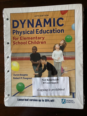 Dynamic Physical Education Elementary School Children Loose Leaf 20th Edition