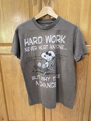Snoopy Peanuts Official Hard Work Never Hurt Anyone But Why Take A Chance? M