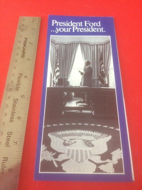 Original 1976 Gerald Ford For President Campaign Flyer Brochure "Your