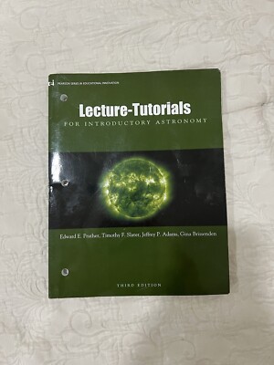 Lecture Tutorials For Introductory Astronomy 3rd edition 2013. No writing inside