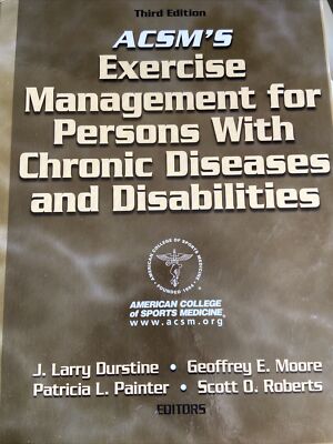 ACSM s Exercise Management For Persons With Chronic Diseases And Disabilities