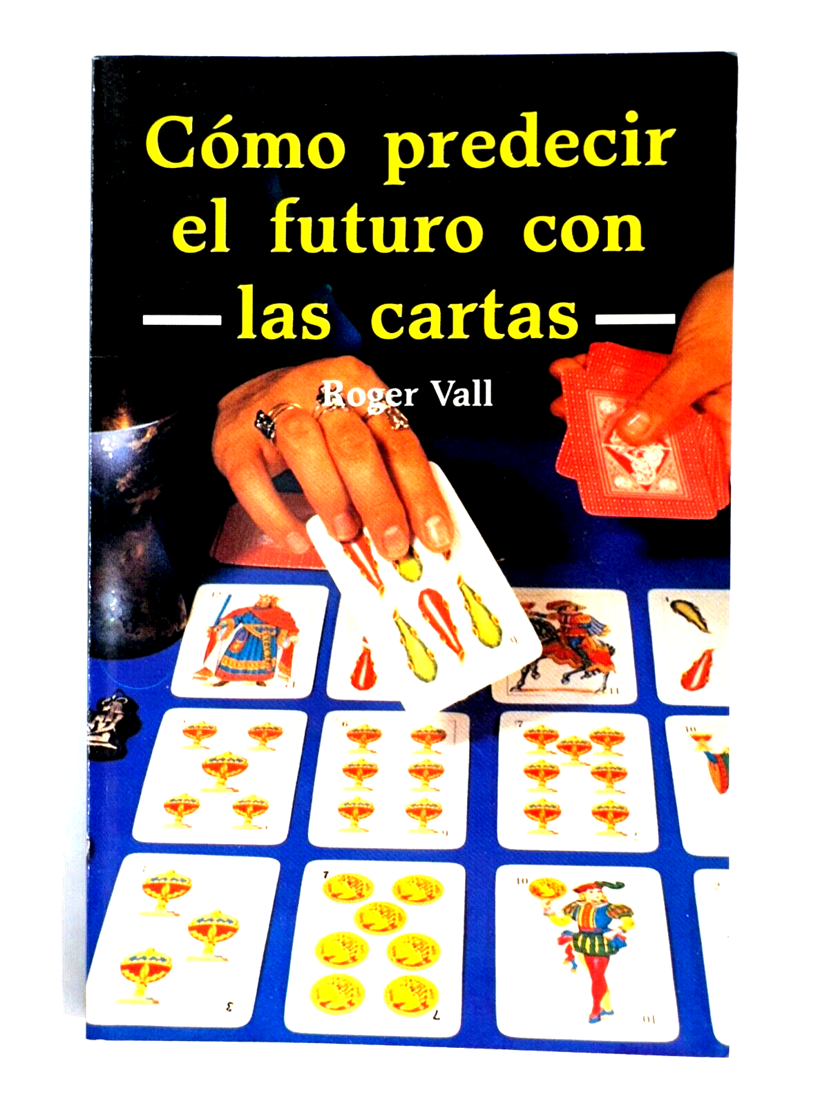 Cómo Predecir el Futuro con las Cartas por Roger Vall EMU