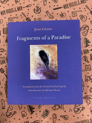 Fragments of a Paradise by Jean Giono & Paul Eprile (softcover)