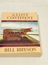 The Lost Continent : Travels in Small-Town America by Bill Bryson (1989,... | eBay