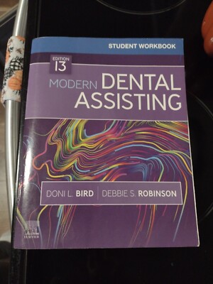 Student Workbook For Modern Dental Assisting Edition 13