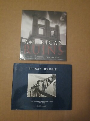 Bridges of Light  Leonard Frank Photos  & American Ruins Drooker Photographs 