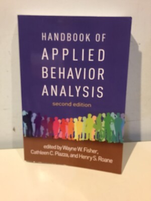 Handbook of Applied Behavior Analysis by Cathleen C. Piazza (2021, Trade...