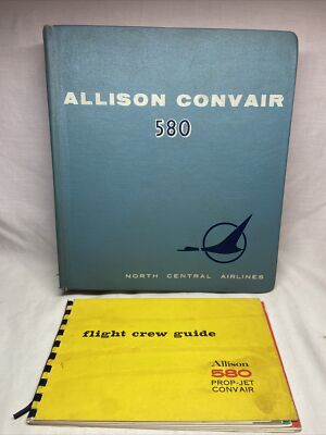 2- 1966 North Central Airlines Pilots Handbook GM Allison Convair 580 Crew Guide
