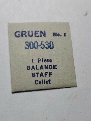 Old Gruen watch 300 530 350 watch balance staff original Gruen vintage part NOS