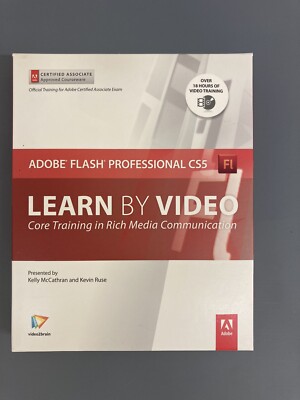 Adobe Flash Professional CS5 Learn by Video:Core Training in Media Communication
