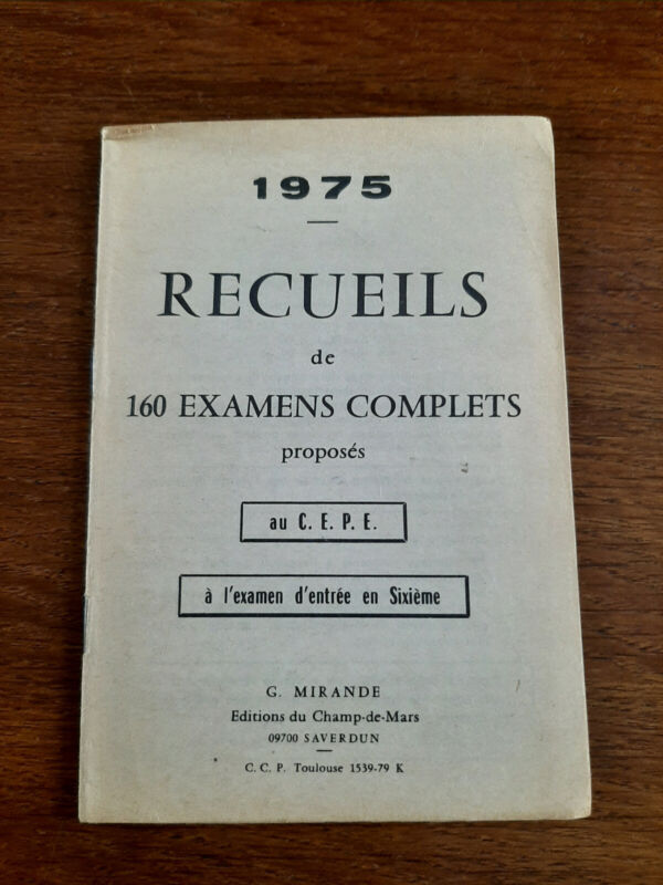 Livre scolaire, Recueils de 160 examens complets, CEPE, 1975
