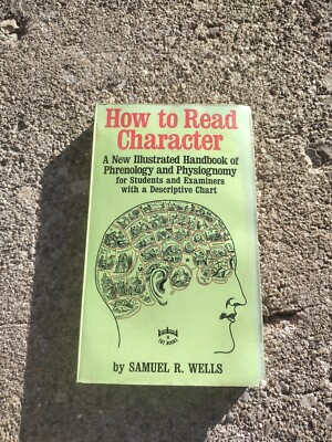 How to Read Character by Samuel R Wells 1971 PB Phrenology Physiognomy