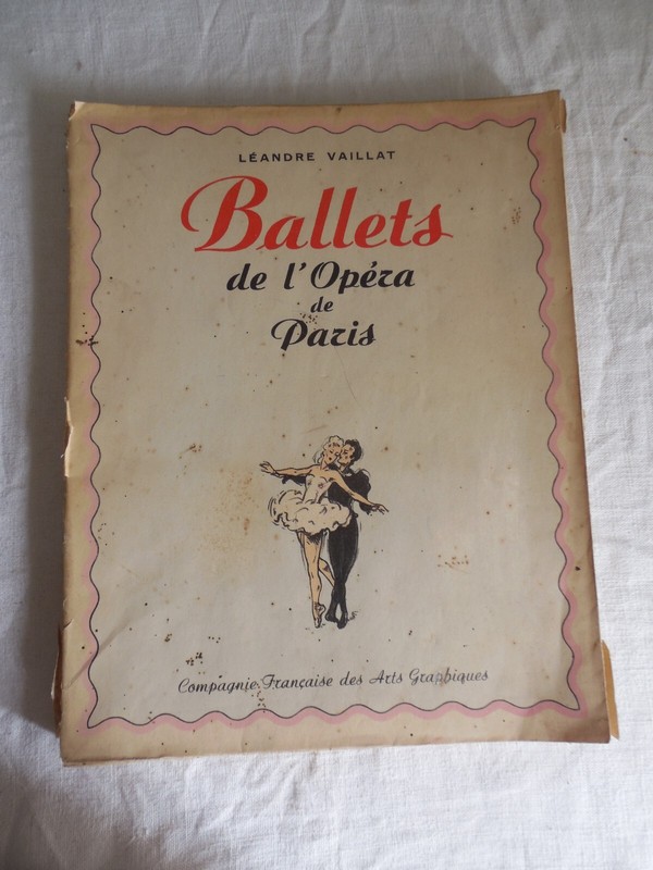 Livre Ballets De L'Opera De Paris Par LÃ©Andre Vaillat 1943 Ã©Dition NumÃ©RotÃ©E