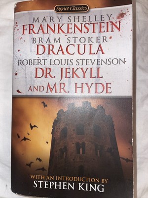 Mary Shelley Frankenstein, Dracula, Dr. Jekyll and Mr. Hyde (Signet Classics)