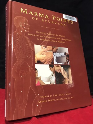 Marma Points of Ayurveda : The Energy Pathways for Healing Body, Mind TCM
