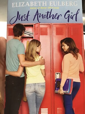 Just Another Girl by Elizabeth Eulberg