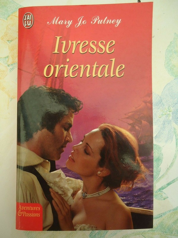 Aventures Et Passions NÂ° 6506 - Mary Jo Putney - Ivresse Orientale