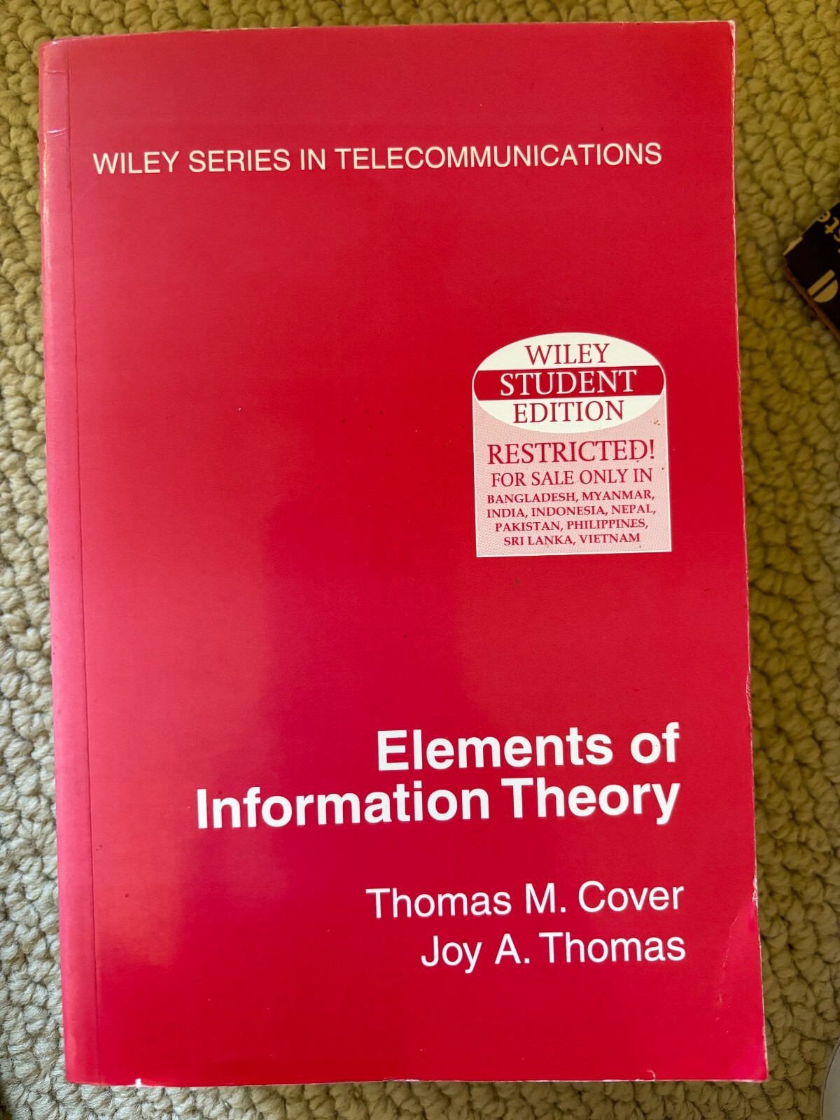 ELEMENTS OF INFORMATION THEORY By Thomas M. Cover, Joy A