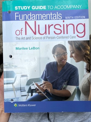 Study Guide for Fundamentals of Nursing : The Art and Science of Person-Centered
