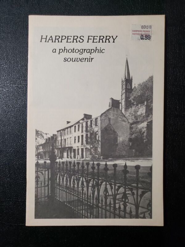 Harpers Ferry A Photographic Souvenir 1983 By Neal Randell