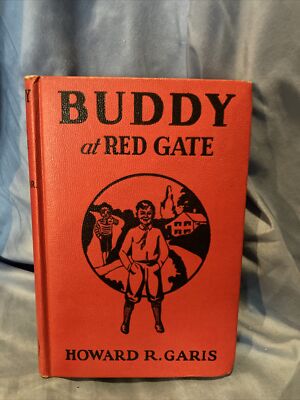 1941 BOOK '' BUDDY AT THE RED GATE'' - HOWARD R. GARIS HC