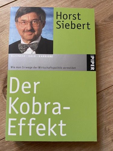 Der Kobra Effekt Von Horsg Siebert Business Geld Karriere - Taschenbuch