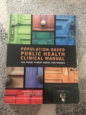 Population Based Public Health Clinical Manual - by Garcia
