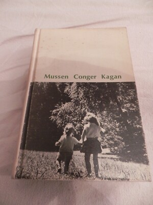 Child Development and Personality, Third Edition By Mussen Conger Kagan 1969