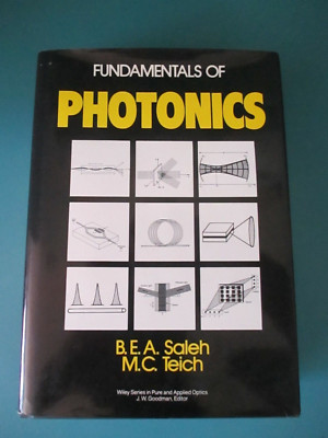 Fundamentals of Photonics BY Teich &. Saleh 1991 HC DJ WILEY