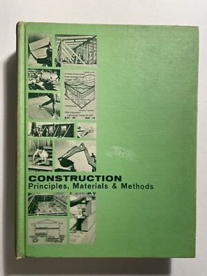 CONSTRUCTION: PRINCIPLES, MATERIALS & METHODS - Olin Schmidt Lewis - 1975 HC