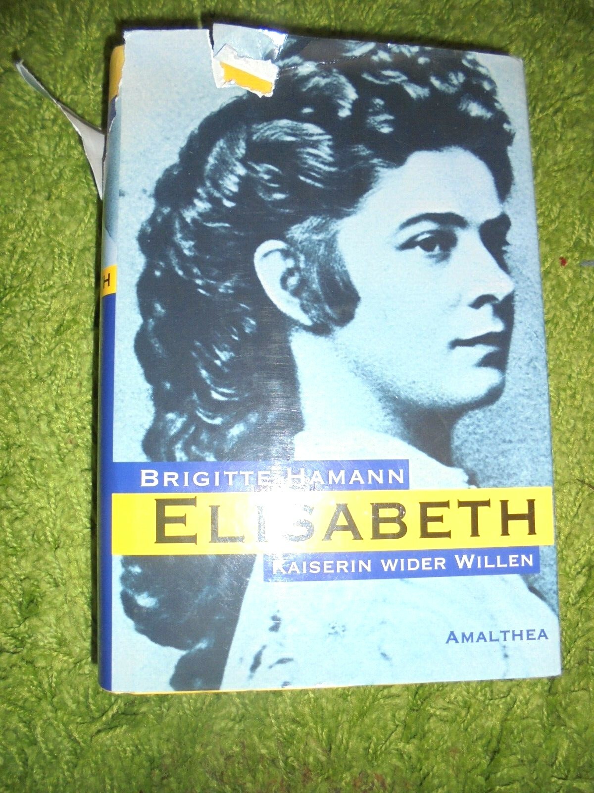 【中古】 Elisabeth. Kaiserin wider Willen / Brigitte Hamann Amazon.com: Elisabeth Kaiserin wider Willen (German Edition