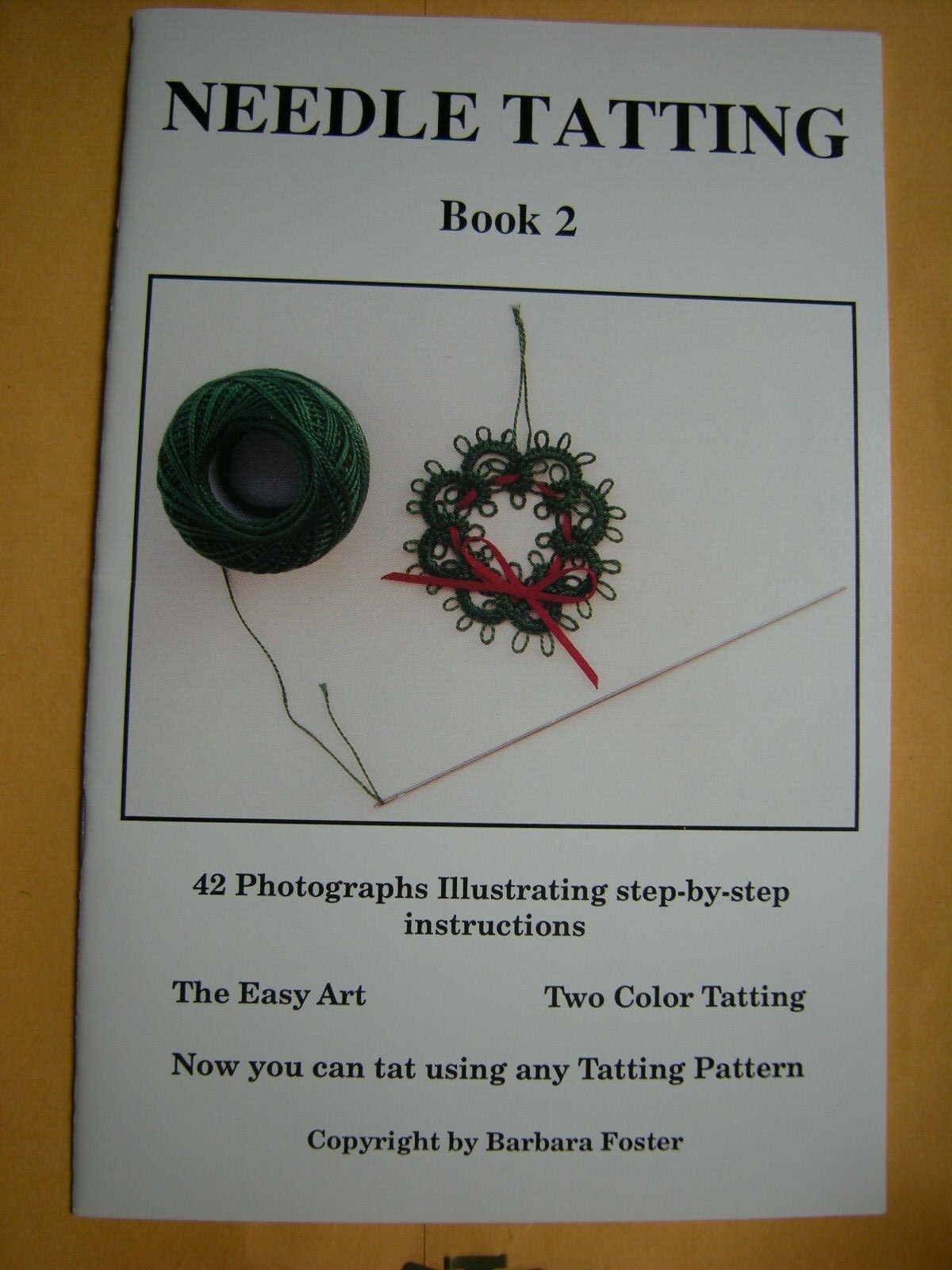 Needle Tatting Book 1 and 2 by Barbara Foster NEW