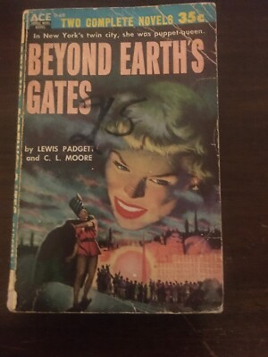 ACE DOUBLE NOVEL BOOKS D-69 Beyond Earth's Gates / Daybreak 2250 A.D.  
