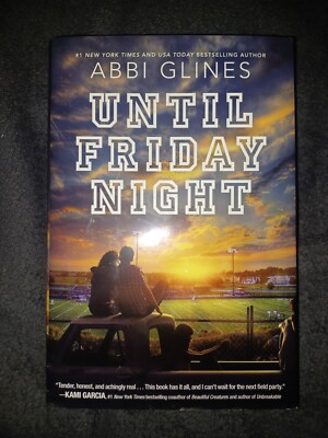 Until Friday Night: By Glines, Abbi